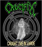 Crucifix (DK) : Caught Live in Varde